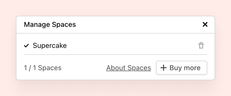 Buy more spaces in Cakedesk
